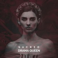 Sacred - Drama Queen