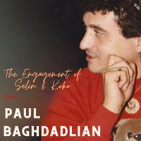Paul Baghdadlian - The Engagement of Selin & Koko - Disc 2
