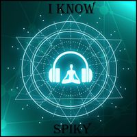 Spiky - I KNOW