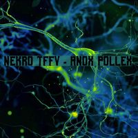 Nekro TFFV - Anox Pollex