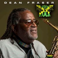 Dean Fraser - Belafonte Rock