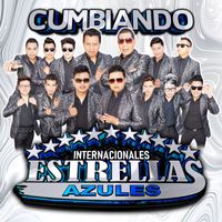 Internacionales Estrellas Azules - Cumbiando