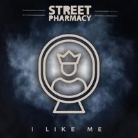 Street Pharmacy - I Like Me