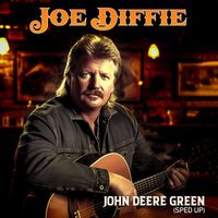 Joe Diffie - John Deere Green (Re-Recorded) [Sped Up] - Single