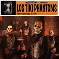 Los Tiki Phantoms - Y El Enigma Del Tiempo