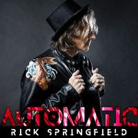 Rick Springfield - Automatic