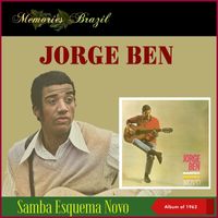 Jorge Ben - Samba Esquema Novo (Album of 1963)
