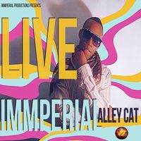 Immperial Alley Cat - Live (Explicit)