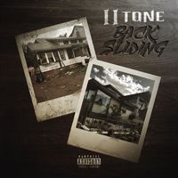 II Tone - Back Sliding