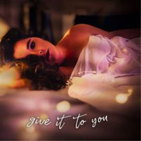 Alice Rose - Give It To You