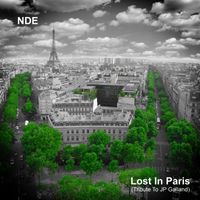 NDE - Lost In Paris (Tribute To JP Galland)