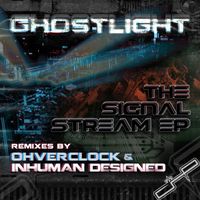 GHOSTLIGHT - Signal Stream