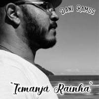Dani Ramos - Iemanjá Rainha
