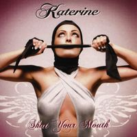Katerine - Shut Your Mouth