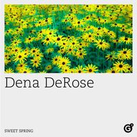Dena DeRose - Sweet Spring