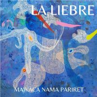 Mawaca - La Liebre