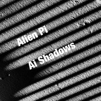 Alien Pi - Ai Shadows