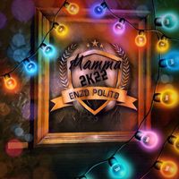 Enzo Polito - Mamma 2K22