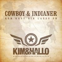 Kim & Hallo - Cowboy & Indianer