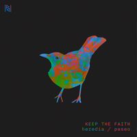 Keep The Faith - Heredia / Paseo