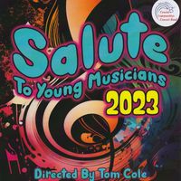 Coastal Communities Concert Band - Salute to Young Musicians 2023