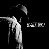 Wilson Das Neves - Senzala e Favela