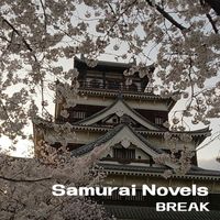 Break - Samurai Novels