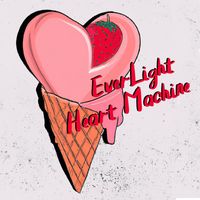 Everlight - Heart Machine