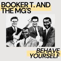 Booker T. & The MG's - Behave Yourself