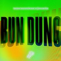 Wax Wreckaz - Bun Dung