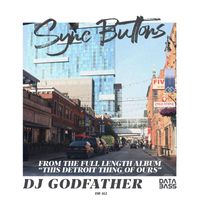 DJ Godfather - Sync Buttons EP