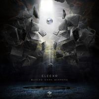 EleexR - Behind Dark Mirrors