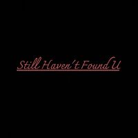 Dave Moyle - Still Haven't Found U