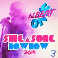 Albert One - Sing A Song Now Now