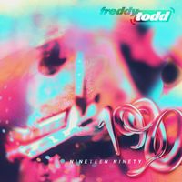 Freddy Todd - Nineteen Ninety