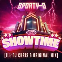 Sporty-O - Showtime (Ill DJ Chris B Original Mix) (Explicit)