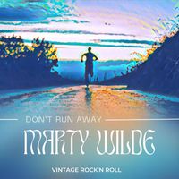 Marty Wilde - Marty Wilde - Don't Run Away (Vintage Rock'n Roll - Volume 1)