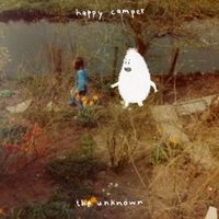 Happy Camper - The Unknown