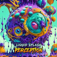 Perception - Liquid Splash
