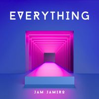 Jam Jamiro - Everything (Radio Edit)