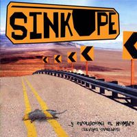 Sinkope - Y Evoluciona el Hombre (Salvajes Civilizados)