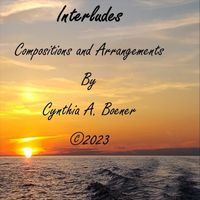 Cynthia A. Boener - Interludes