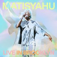 Matisyahu - Live in Brooklyn (Explicit)