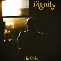 The Code - Dignity