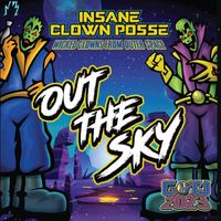 Insane Clown Posse - Out The Sky (Explicit)