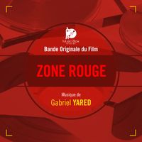 Gabriel Yared - Zone rouge (Bande originale du film)