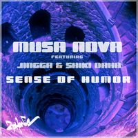 Musa Nova - Sense of Humor