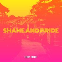 Leroy Smart - Shame and Pride