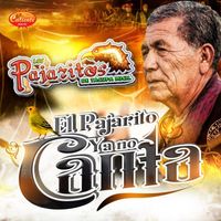 Los Pajaritos De Tacupa - El Pajarito Ya No Canta