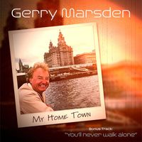 Gerry Marsden - My Home Town (Expanded Edition)